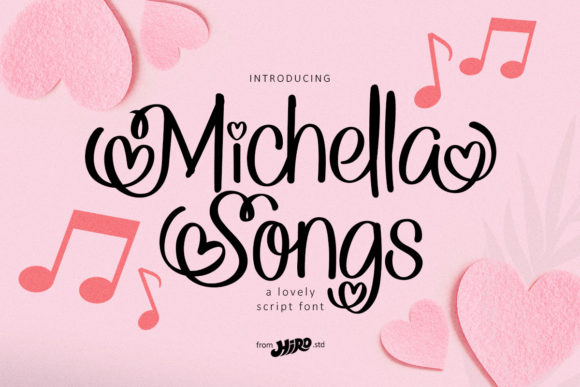 Michella Songs: A Romantic Script Font for Campaigns