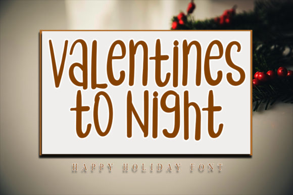 Valentines to Night: A Neat Handwritten Font Review